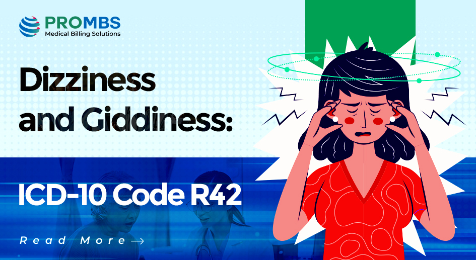 Dizziness and Giddiness ICD-10 Code R42 - PROMBS