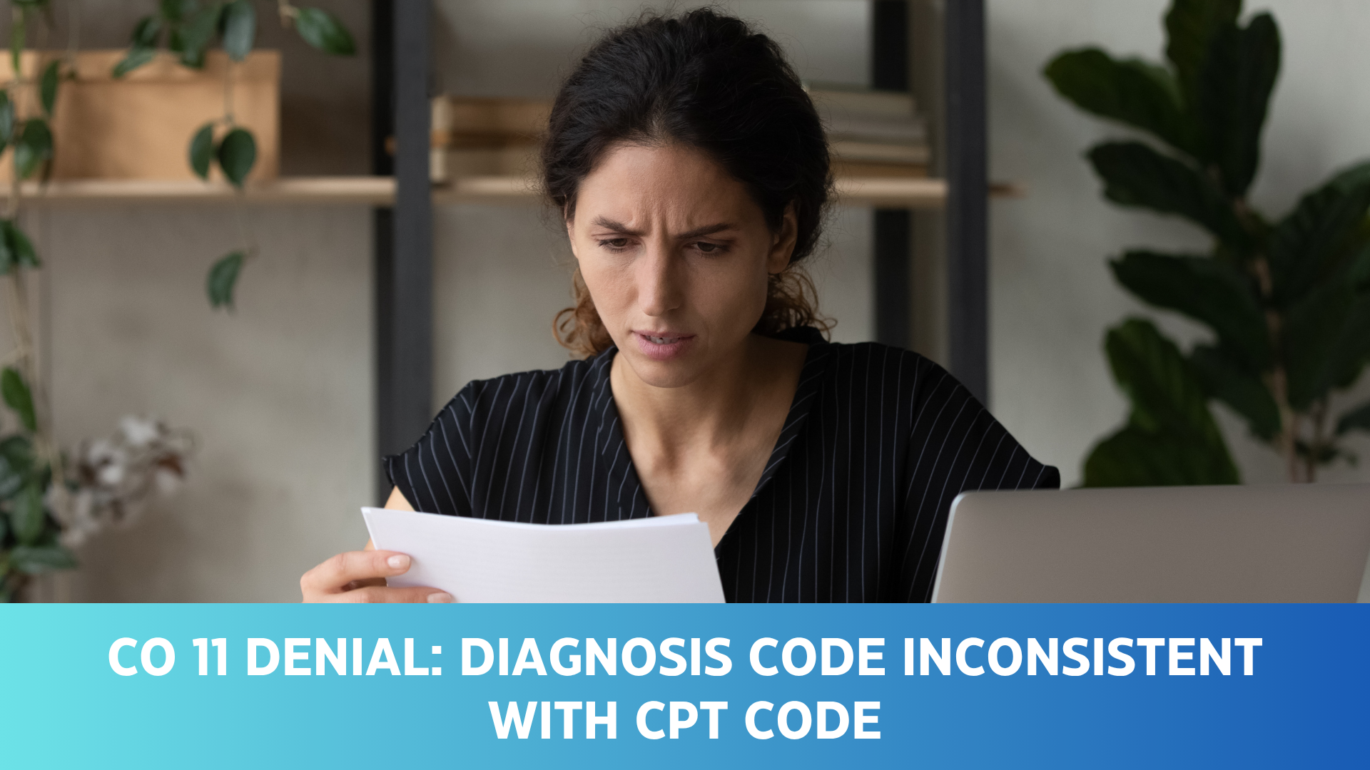 CO 11 Denial Diagnosis Code Inconsistent with CPT Code