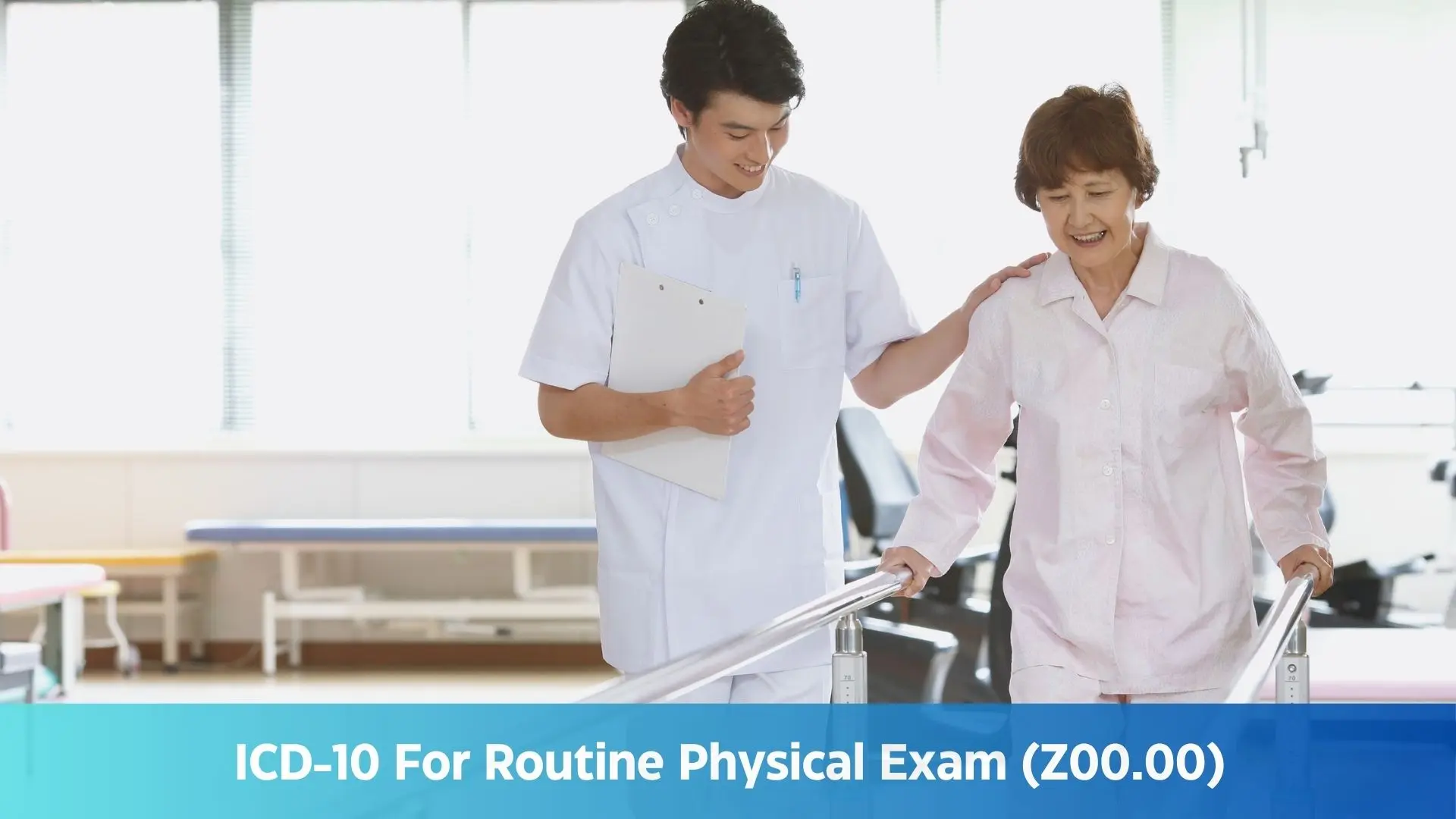 ICD-10 For Routine Physical Exam (Z00.00)