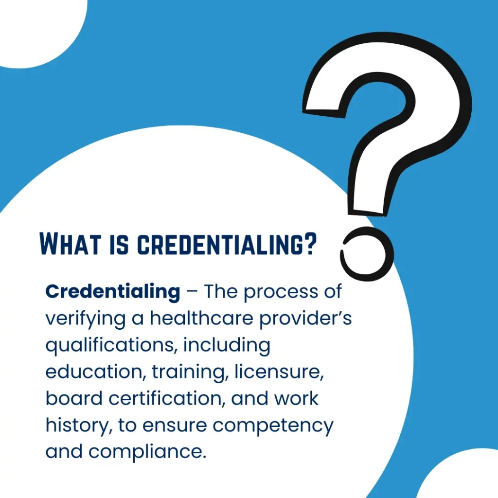 CREDENTIALING