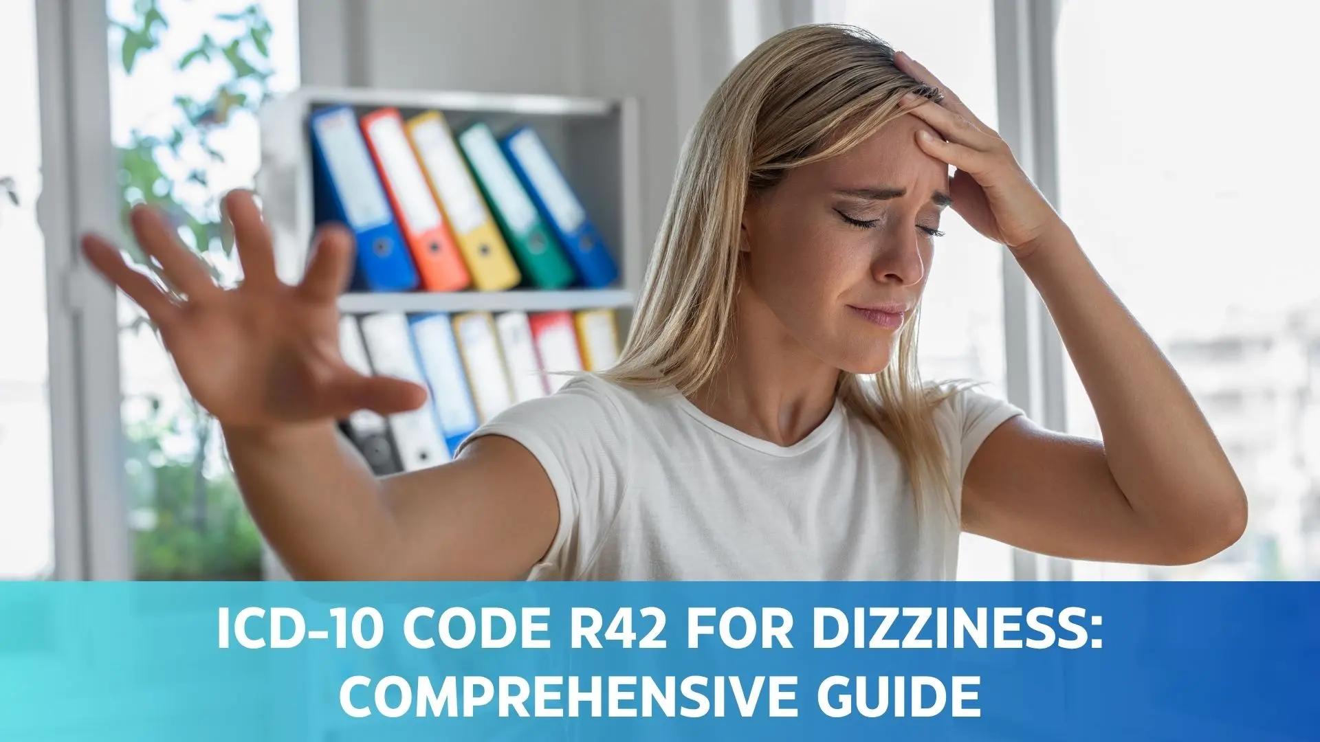 ICD 10 Code R42 for Dizziness Comprehensive Guide
