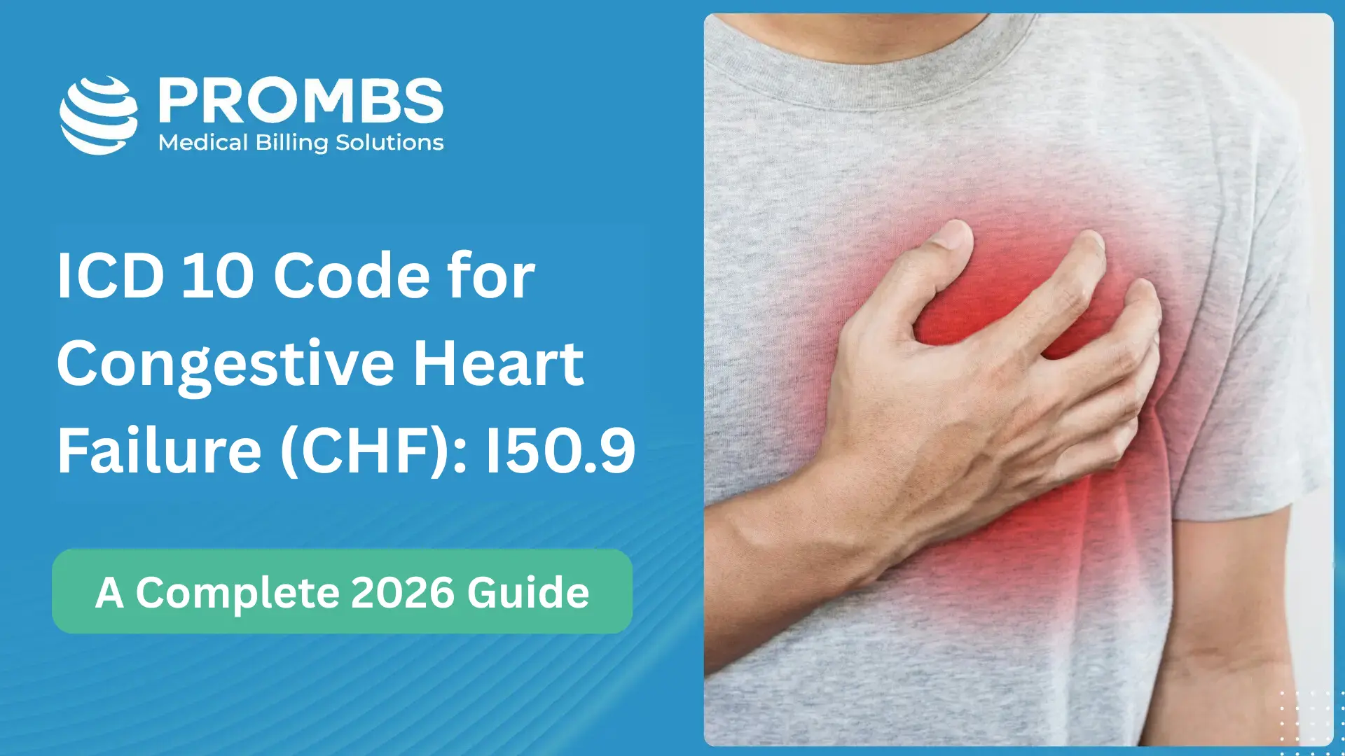 ICD 10 Code for Congestive Heart Failure (CHF) I50.9