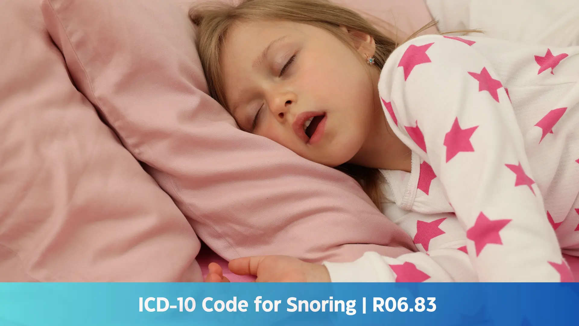 ICD-10 Code for Snoring R06.83