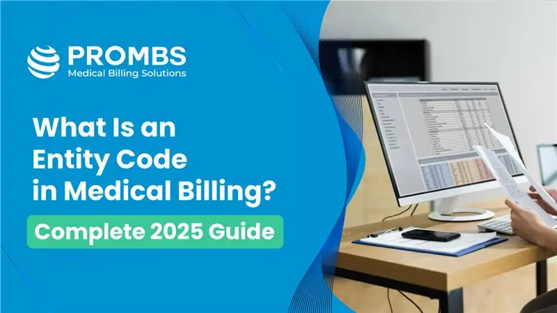 What Is an Entity Code in Medical Billing 2025 Guide