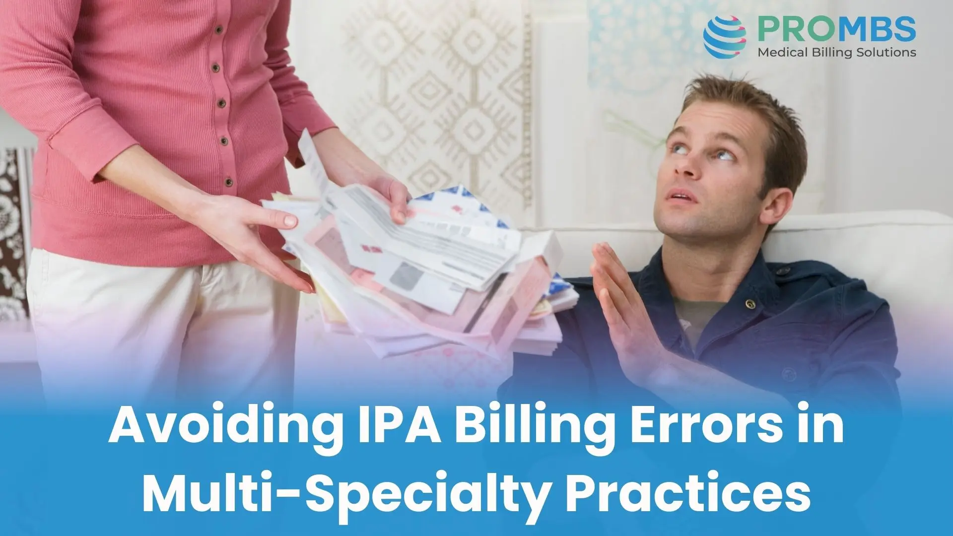 Avoiding IPA Billing Errors in Multi-Specialty Practices