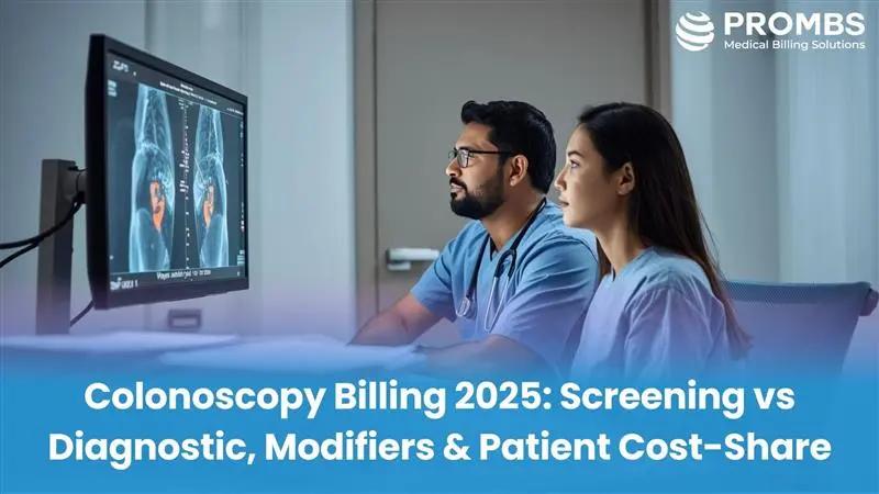 Colonoscopy Billing 2025 Screening vs Diagnostic, Modifiers & Patient Cost-Share