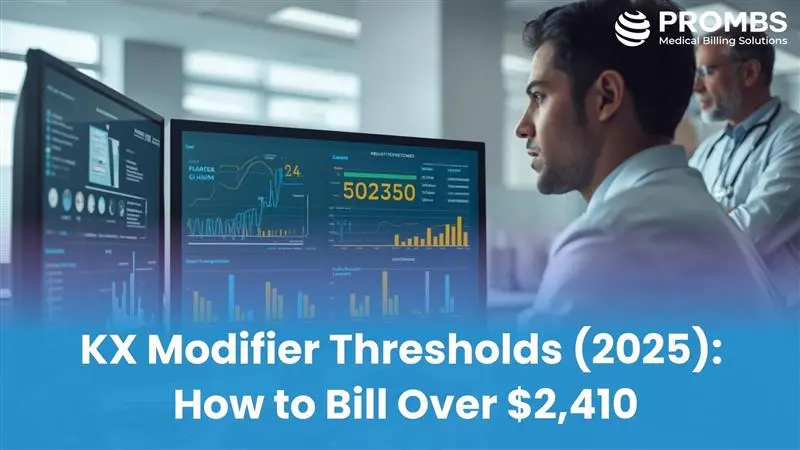KX Modifier Thresholds (2025): How to Bill Over $2,410