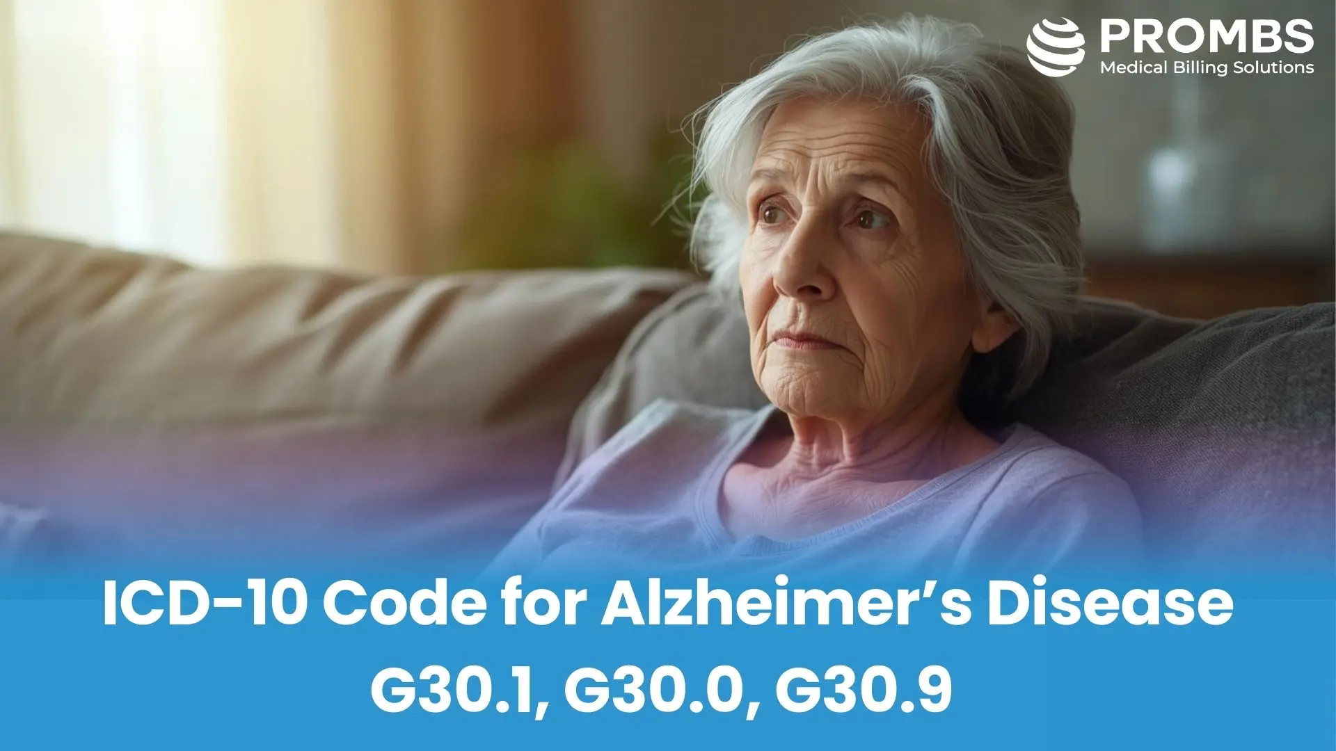 ICD-10 Code for Alzheimer’s Disease G30.1, G30.0, G30.9