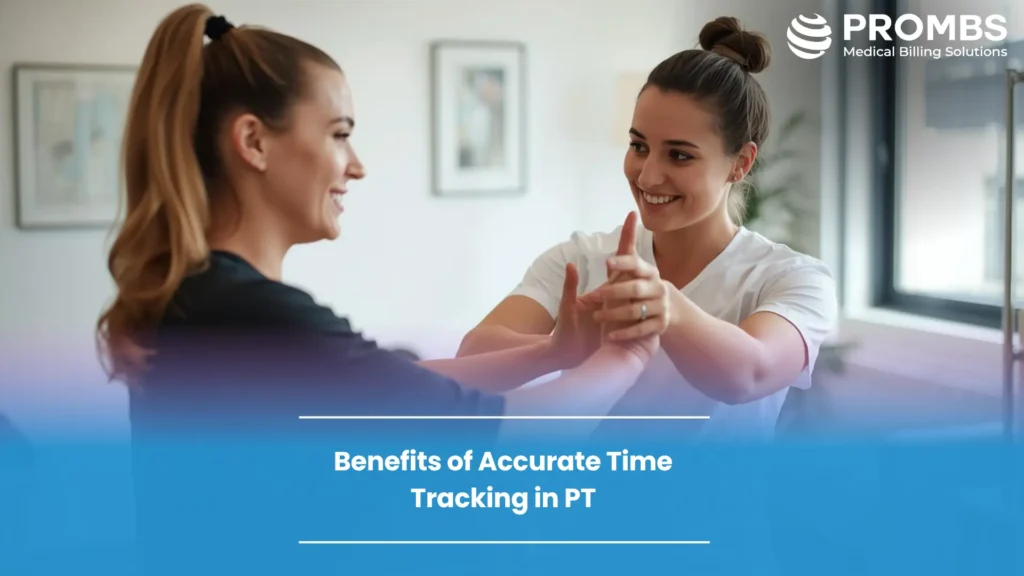 Benefits of Accurate Time Tracking in PT