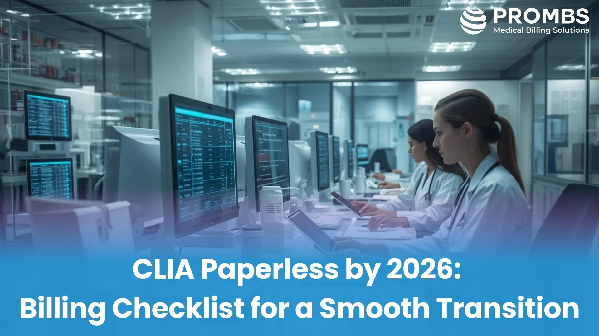 CLIA Paperless by 2026 Billing Checklist for a Smooth Transition (2)