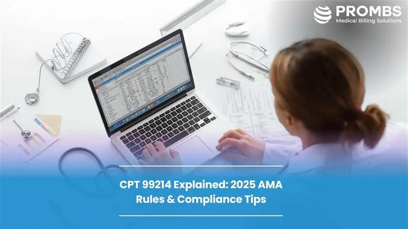 CPT 99214 Explained 2025 AMA Rules & Compliance Tips