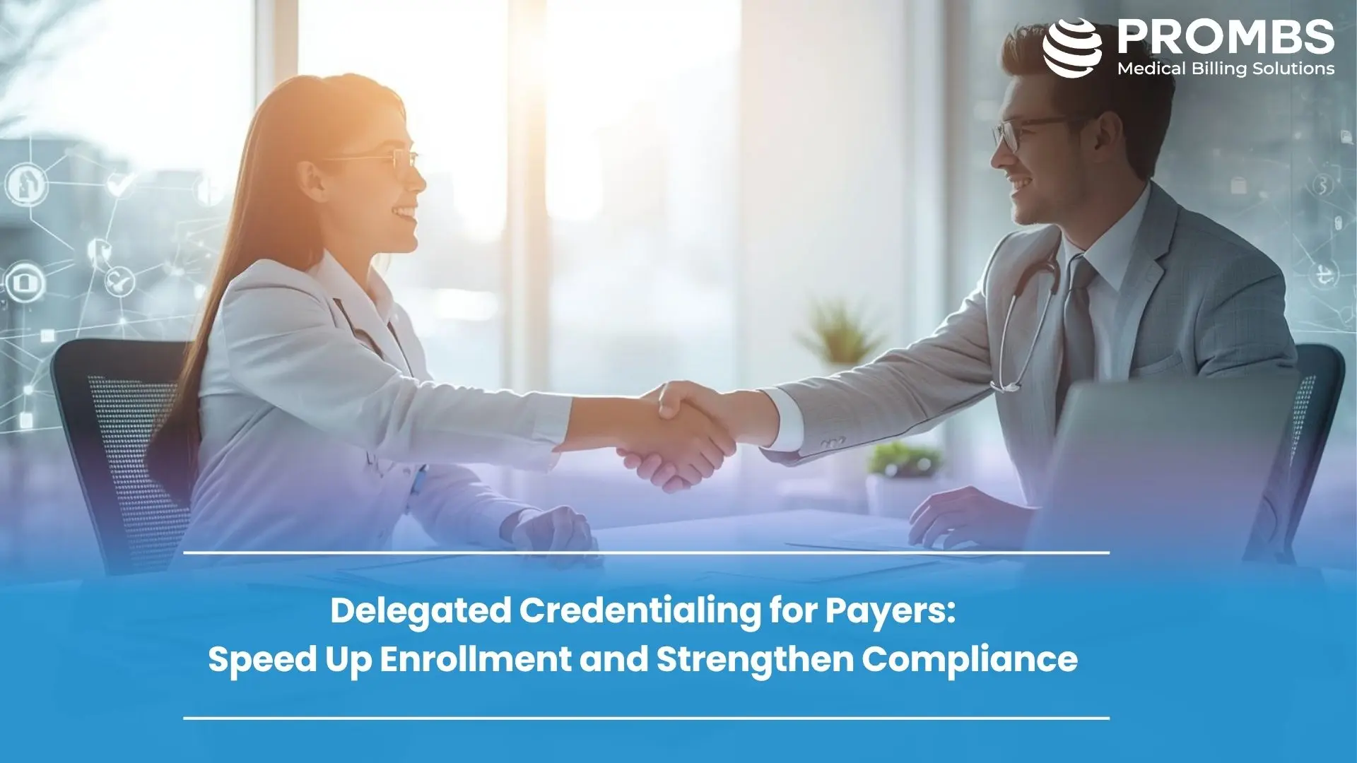 Delegated Credentialing for Payers_ Speed Up Enrollment and Strengthen Compliance