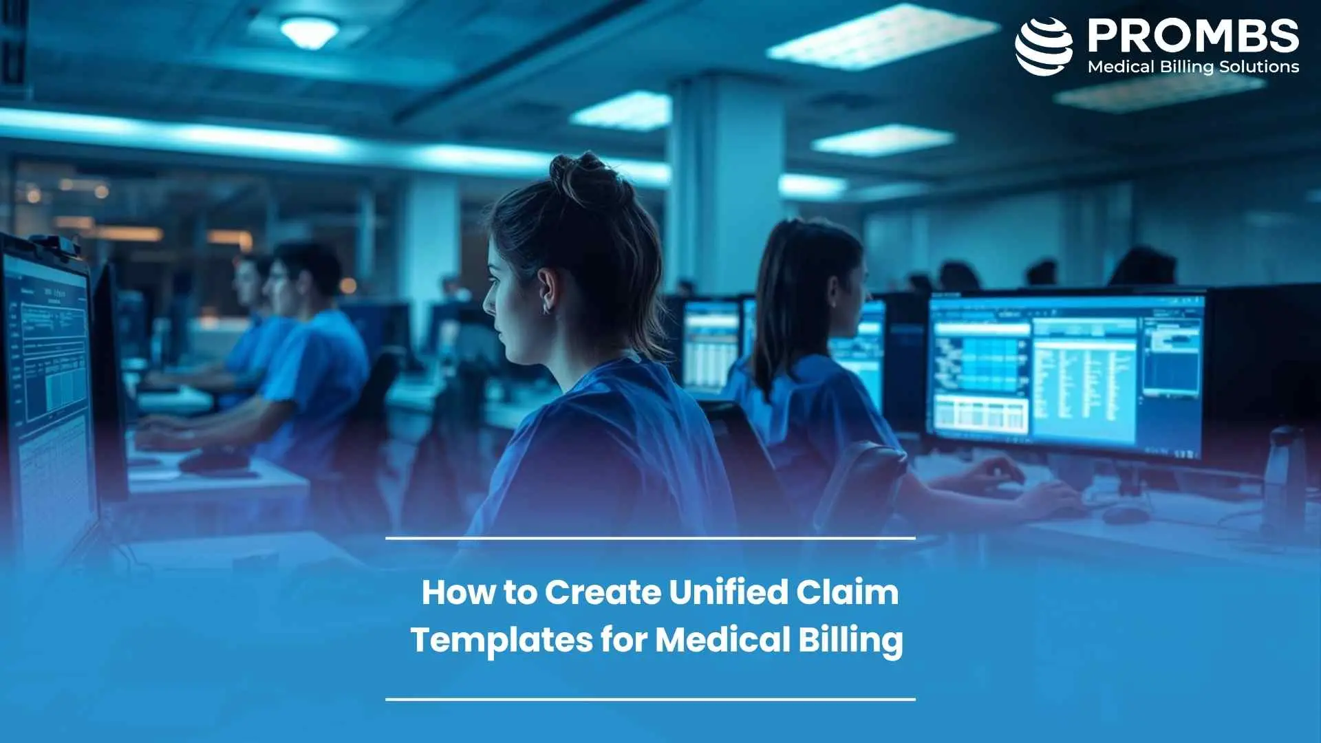 How to Create Unified Claim Templates for Medical Billing