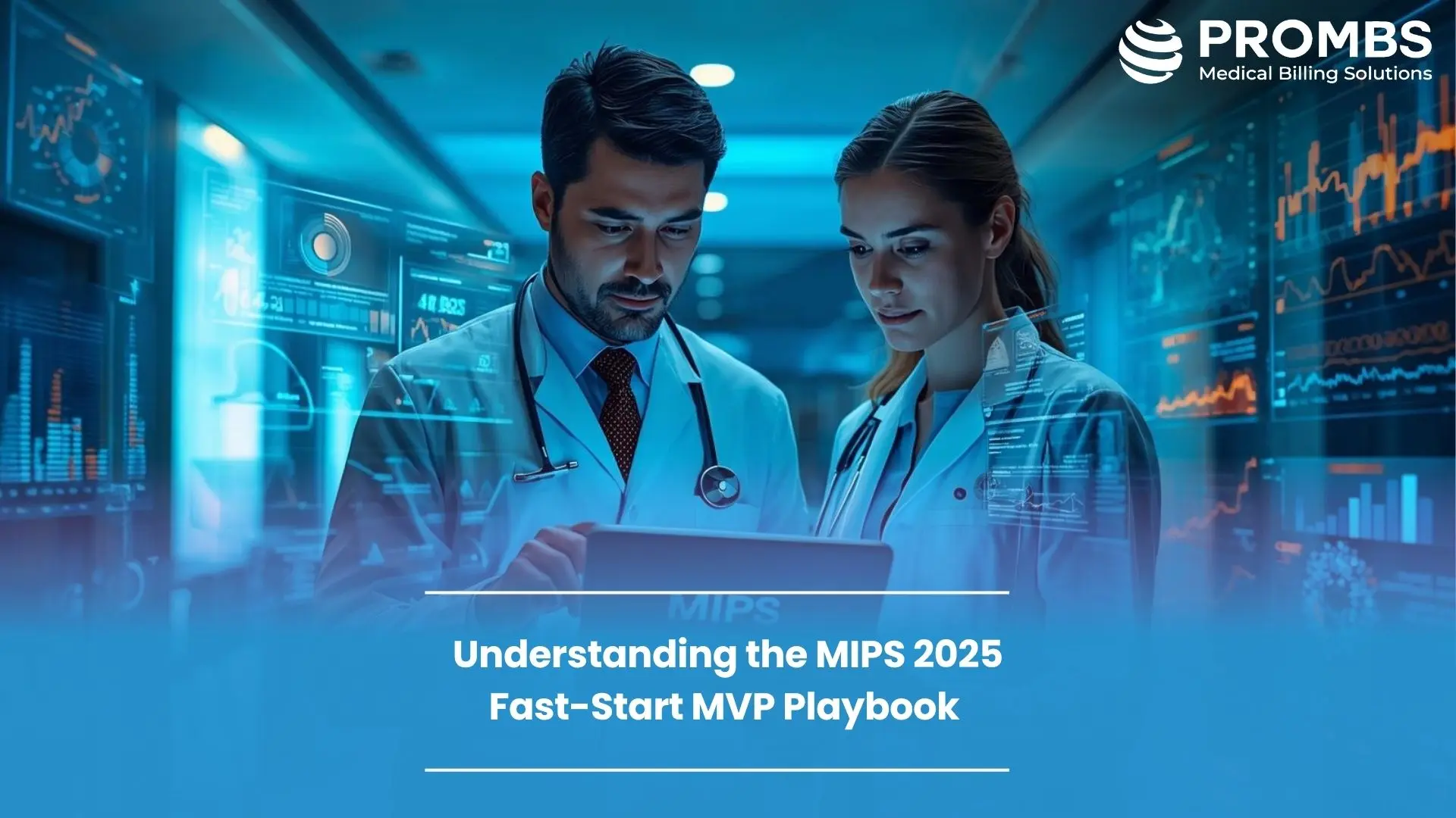 Understanding the MIPS 2025 Fast-Start MVP Playbook