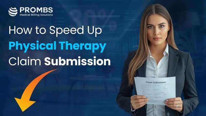 How to Speed Up Physical Therapy Claim Submission