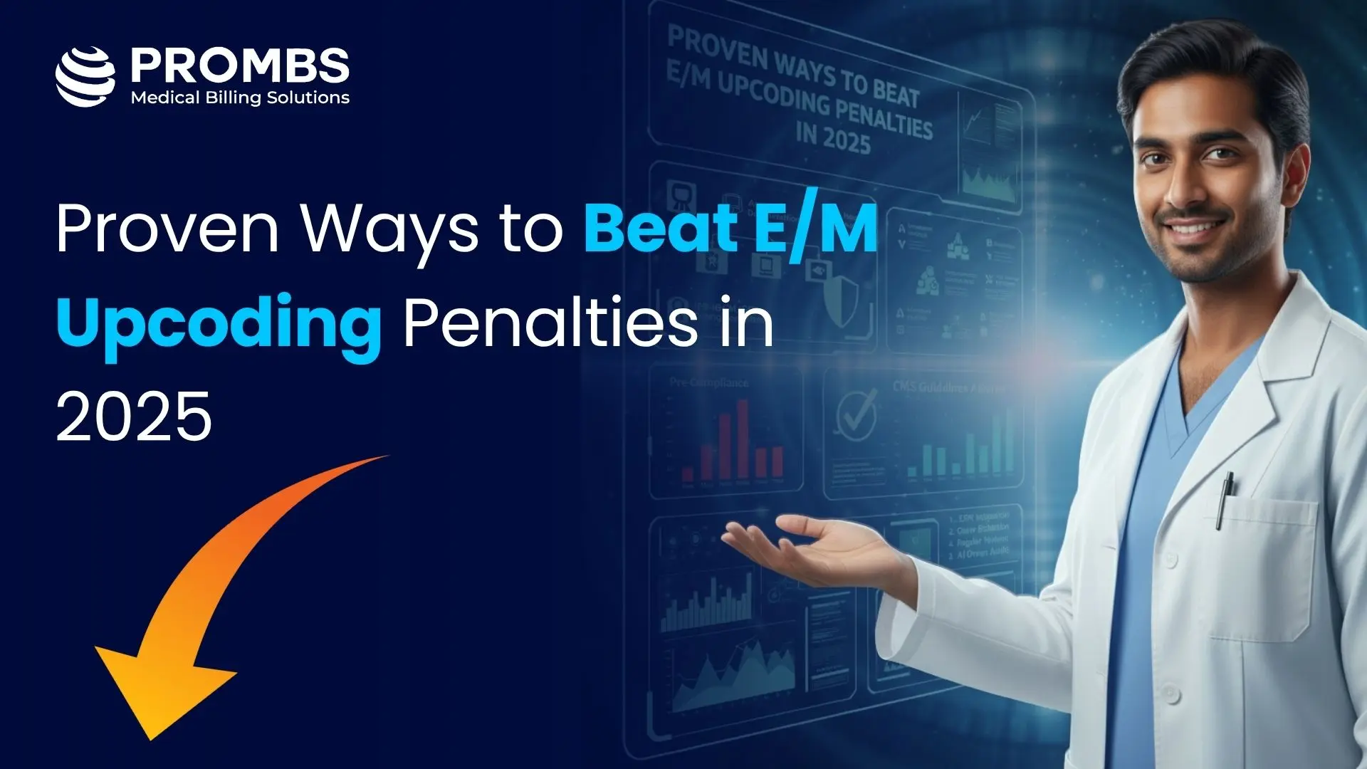 Proven Ways to Beat E/M Upcoding Penalties in 2025