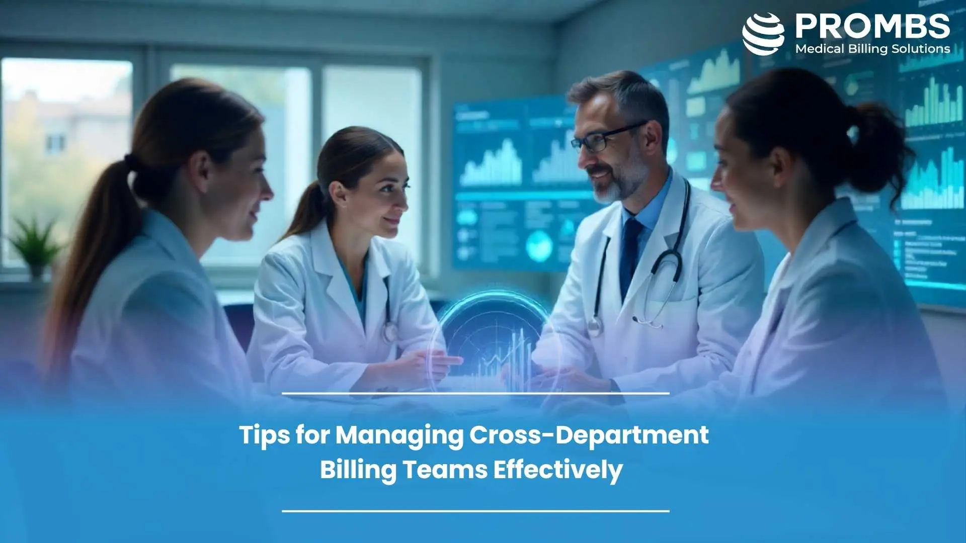 Tips for Managing Cross-Department Billing Teams Effectively