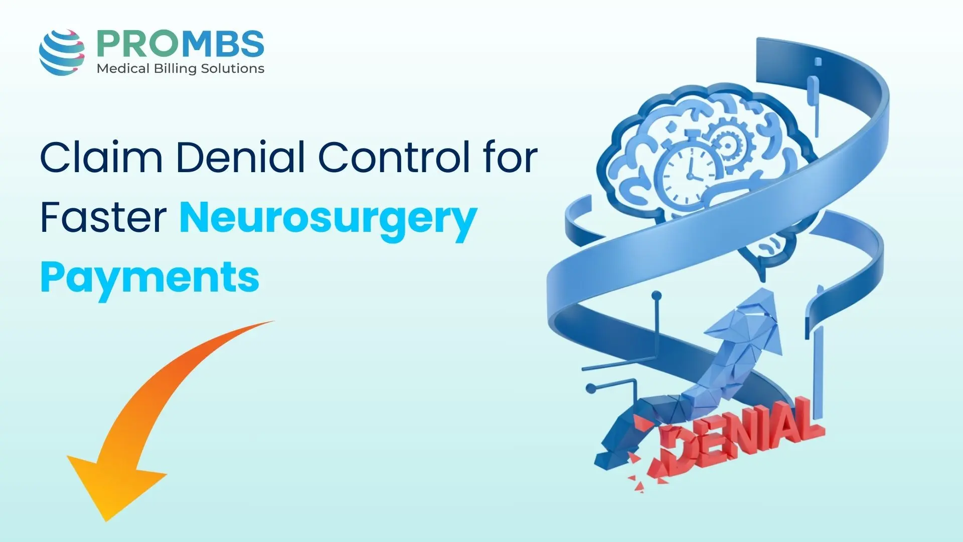 Claim Denial Control for Faster Neurosurgery Payments