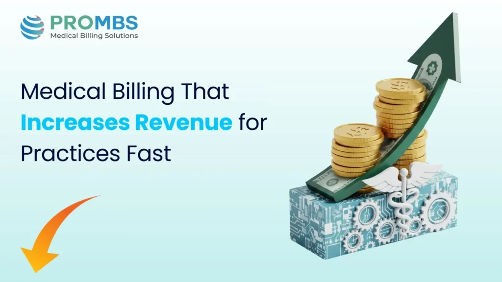 Medical Billing That Increases Revenue for Practices Fast