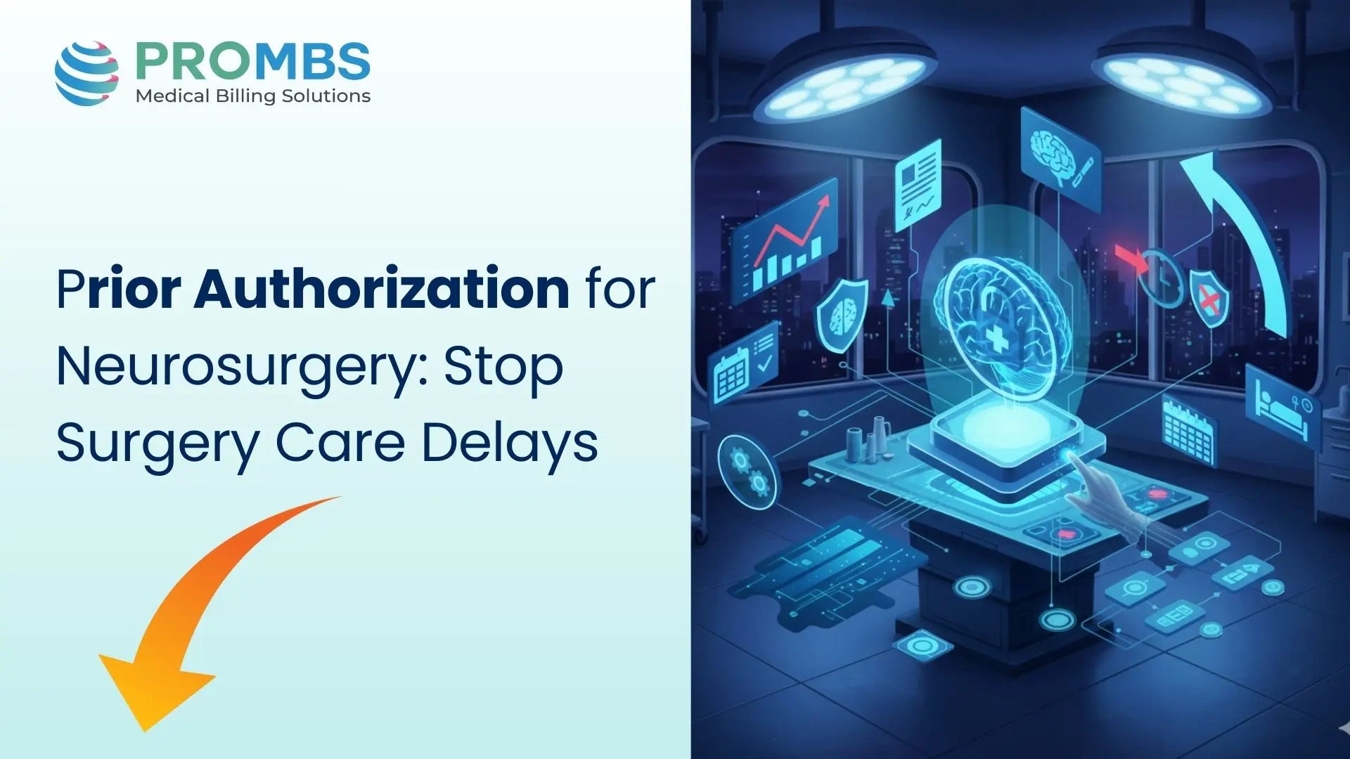Prior Authorization for Neurosurgery Stop Surgery Care Delays