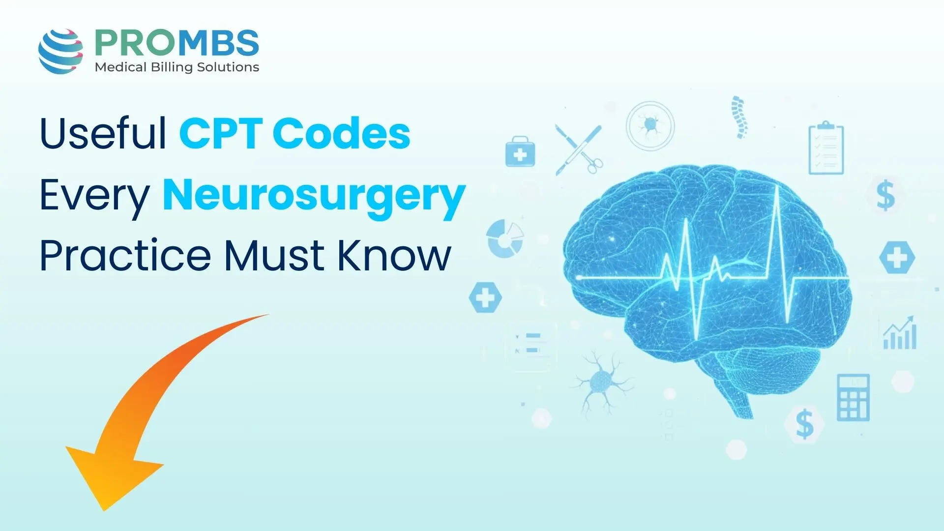 Useful CPT Codes Every Neurosurgery Practice Must Know