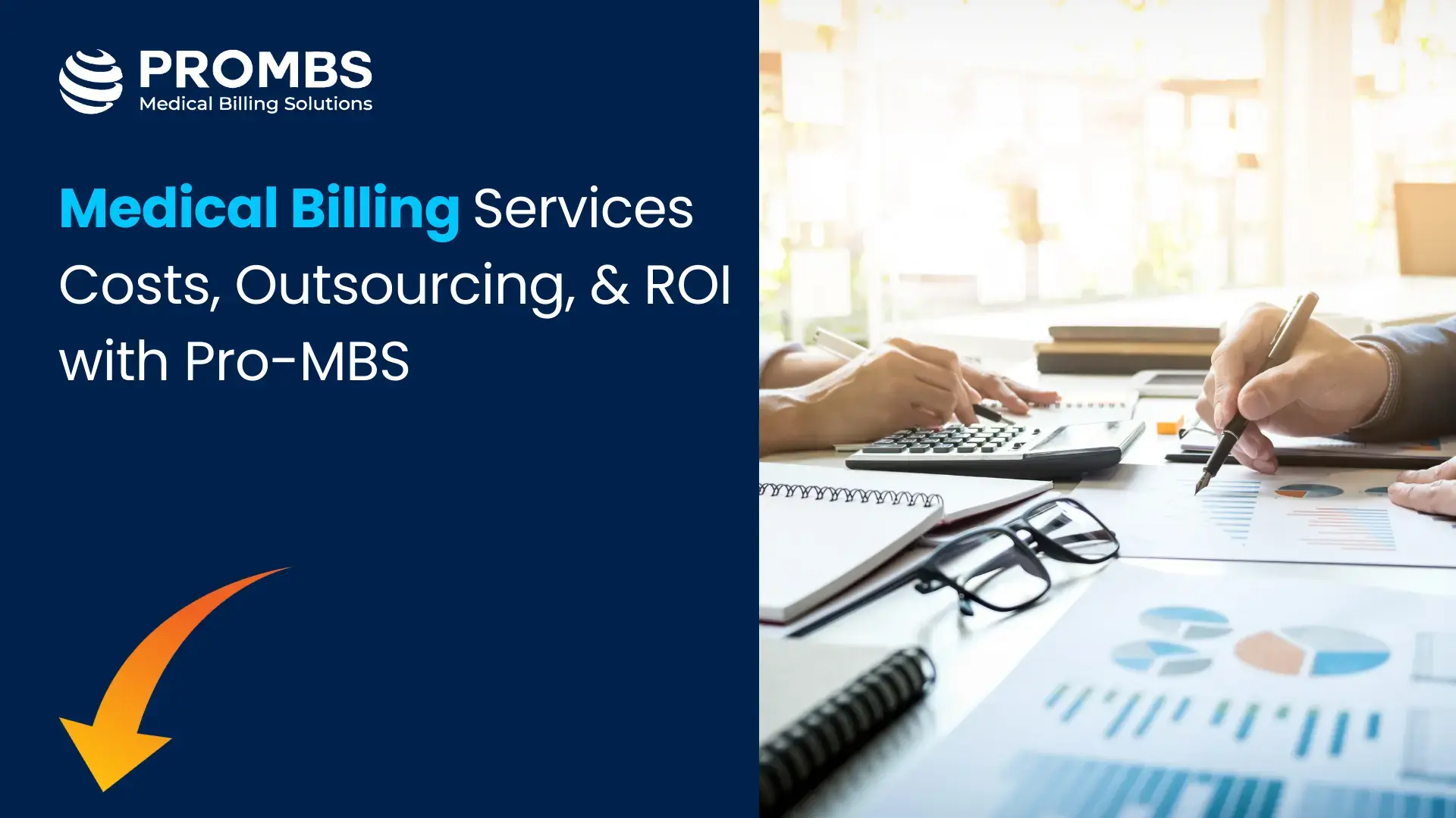 Medical Billing Services Costs, Outsourcing, & ROI with Pro-MBS