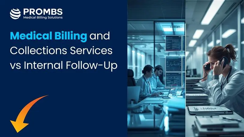 Medical Billing and Collections Services vs Internal Follow-Up