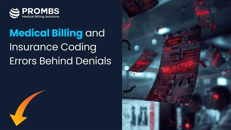 Medical Billing and Insurance Coding Errors Behind Denials