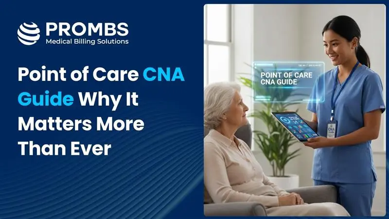 Point of Care CNA Guide Why It Matters More Than Ever