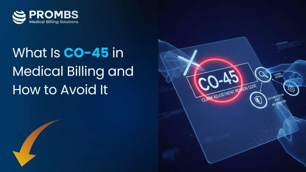 What Is CO-45 in Medical Billing and How to Avoid It