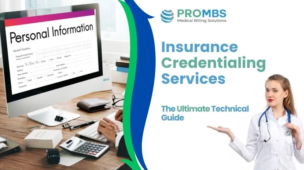 Insurance Credentialing Services The Ultimate Technical Guide