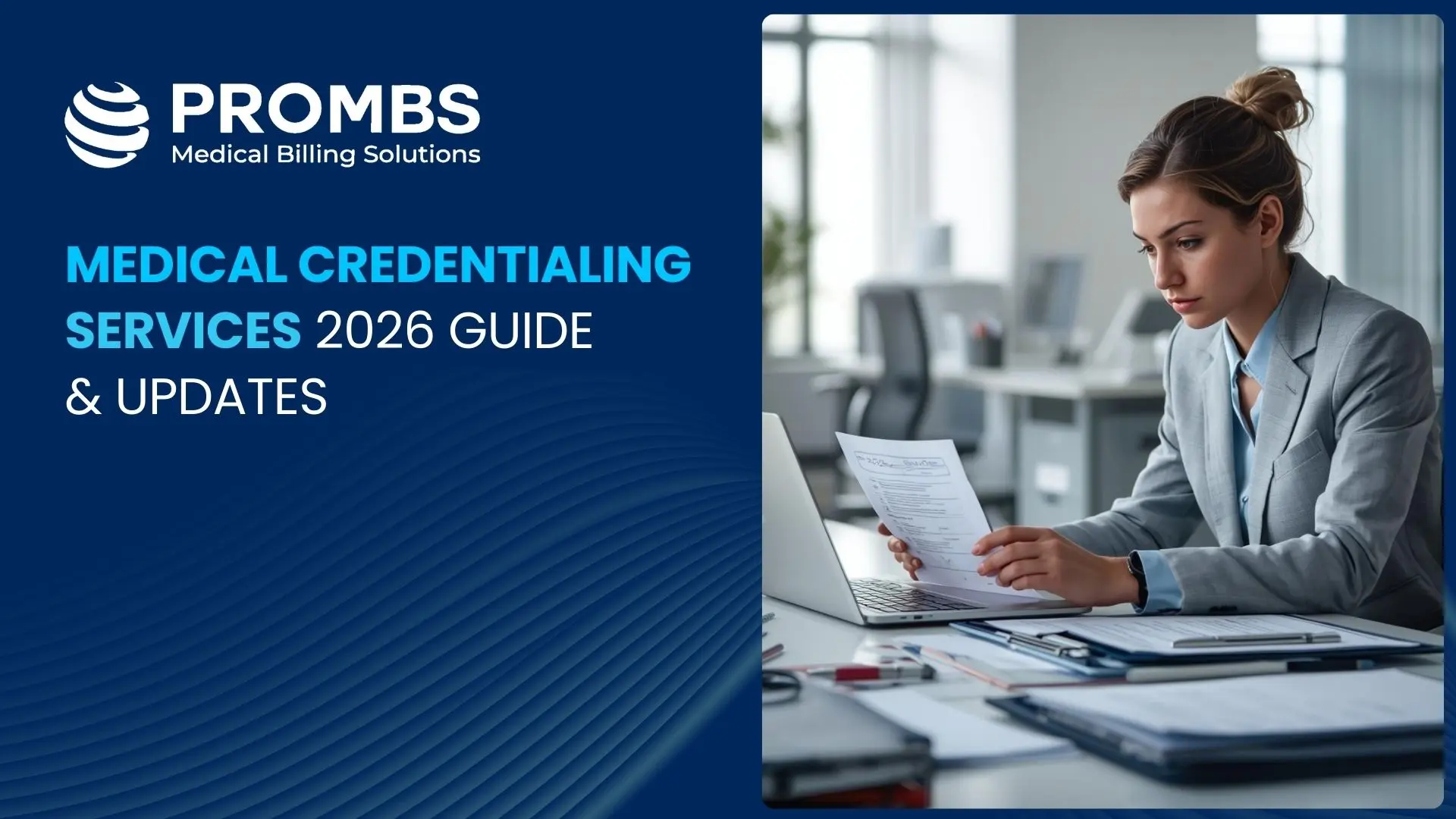 Medical Credentialing Services 2026 Guide & Updates
