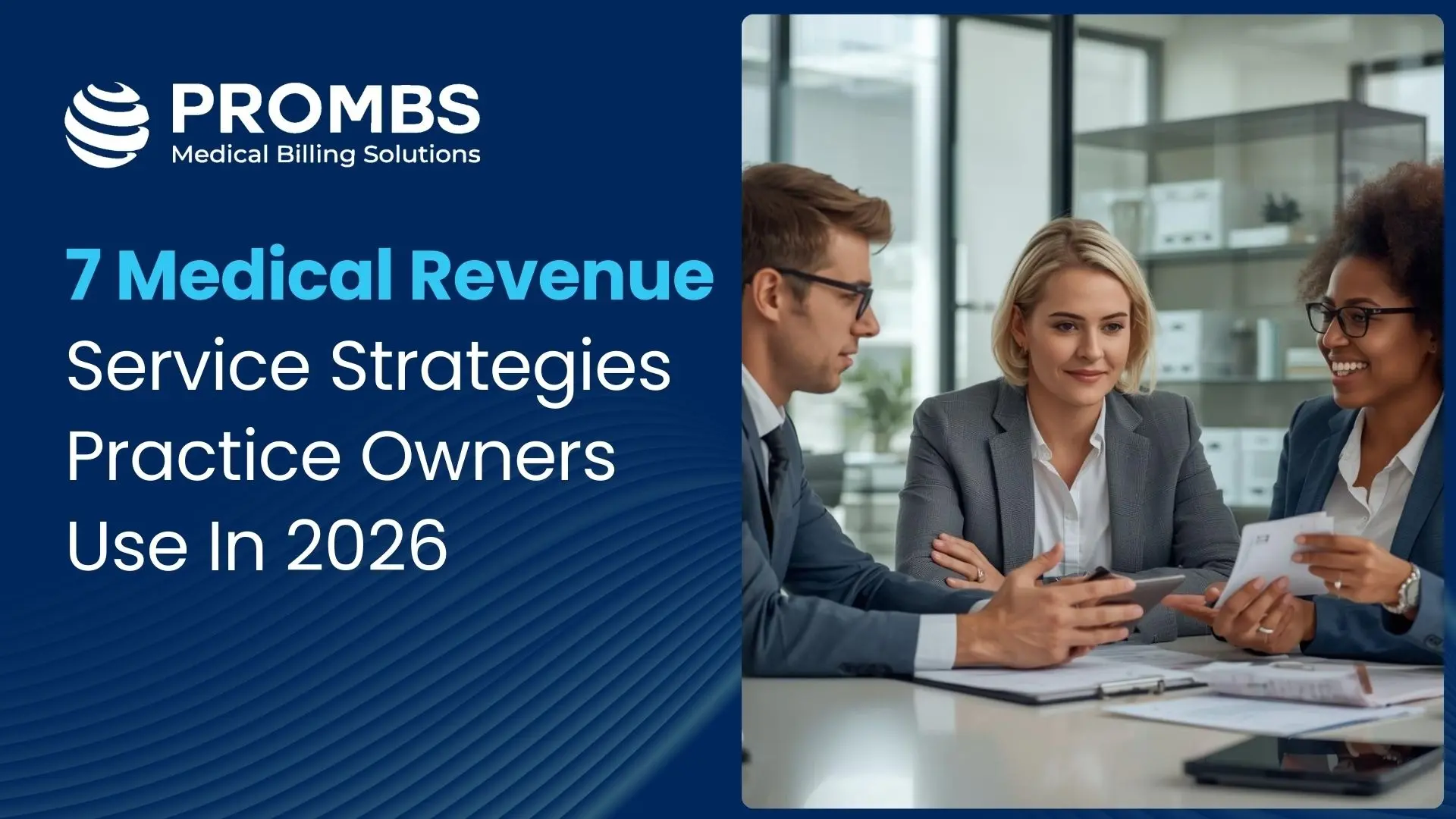 7 Medical Revenue Service Strategies Practice Owners Use In 2026