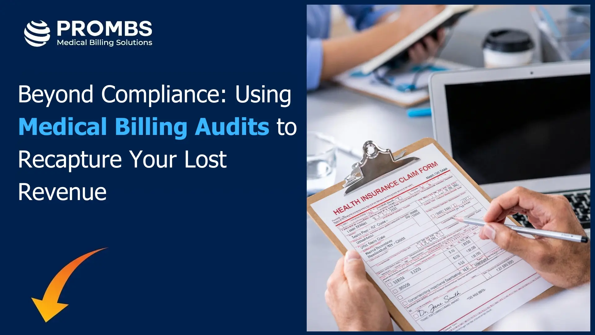 Beyond Compliance Using Medical Billing Audits to Recapture Your Lost Revenue