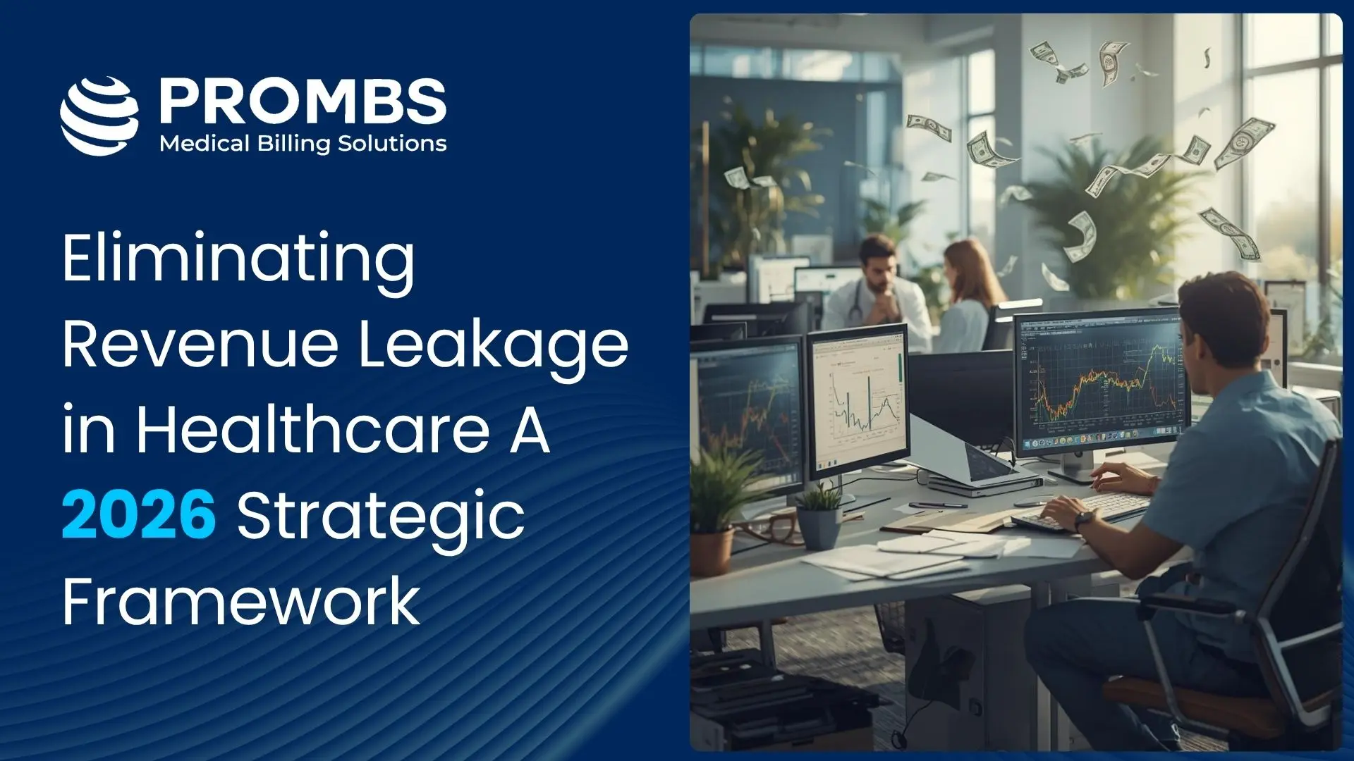Eliminating Revenue Leakage in Healthcare A 2026 Strategic Framework