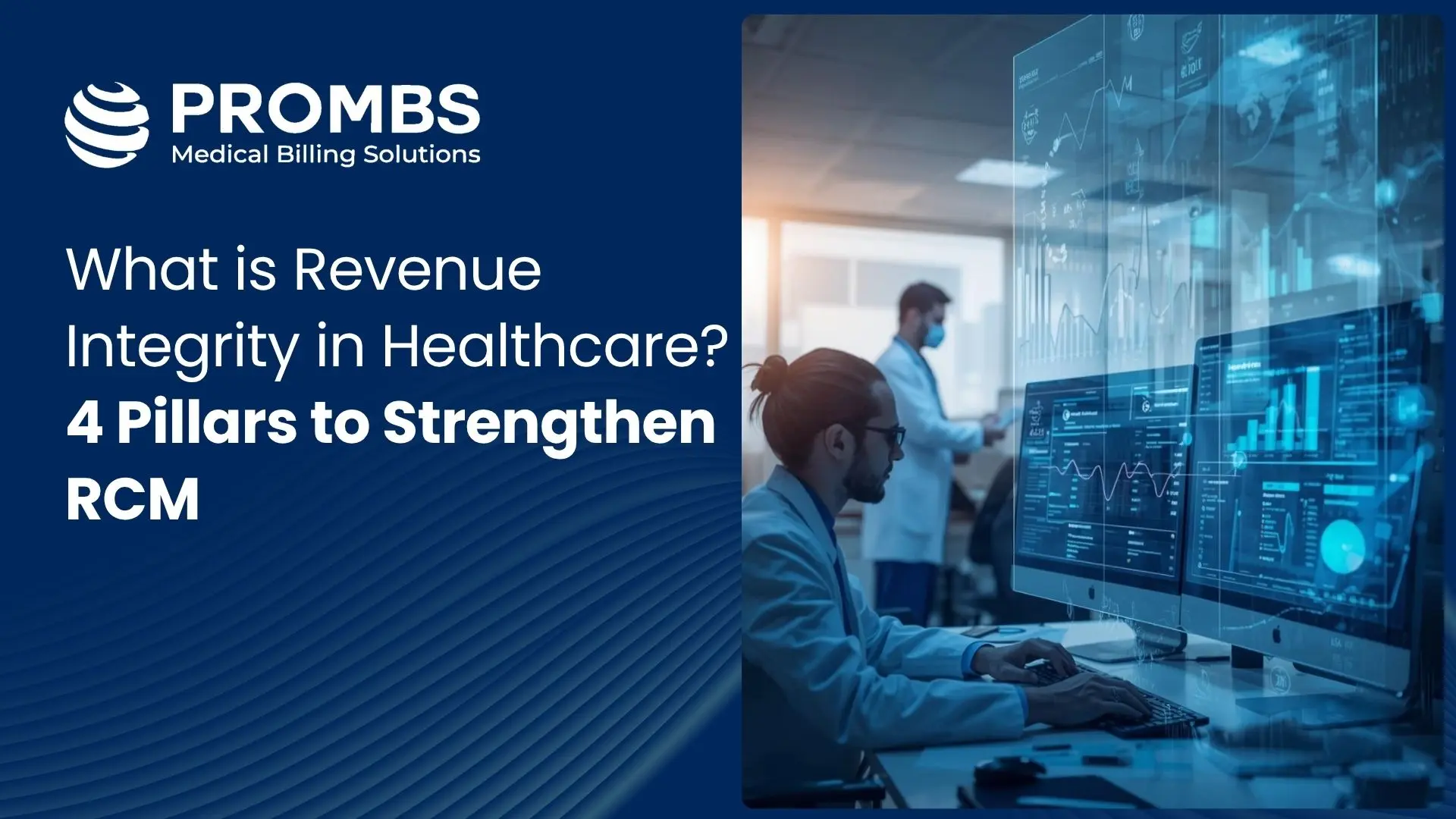 Revenue Integrity in Healthcare 4 Pillars to Strengthen RCM