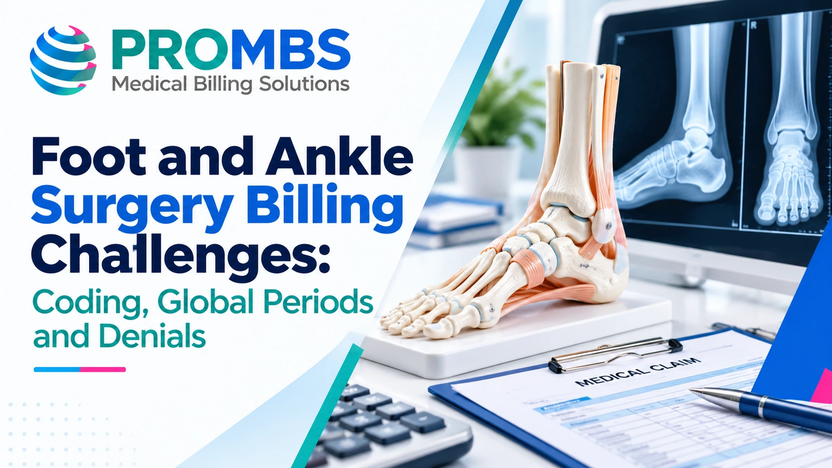 Foot and Ankle Surgery Billing Challenges